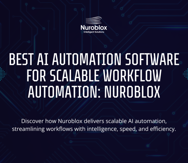 Best AI Automation Software for Scalable Workflow Automation Nuroblox