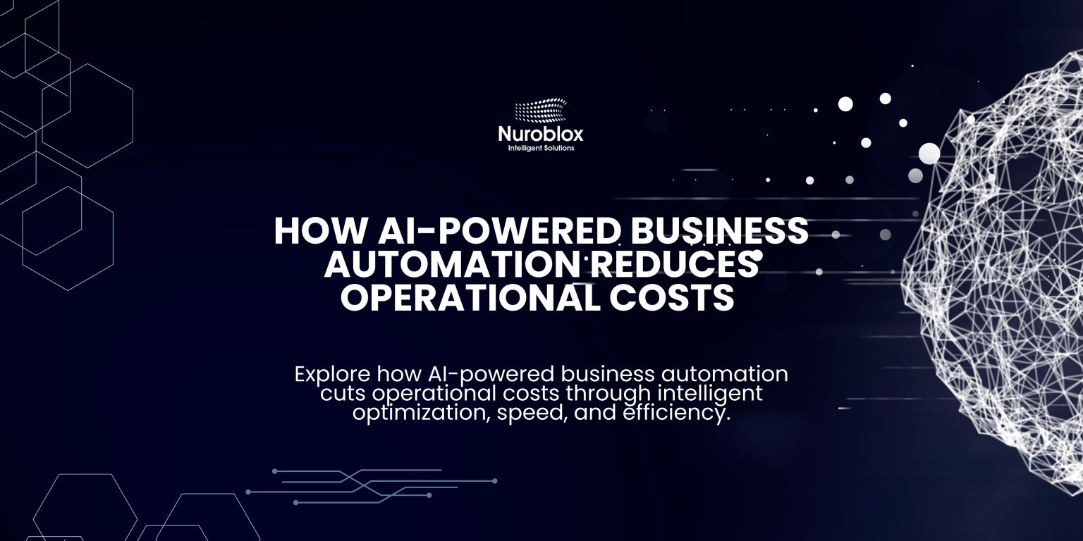 AI-Powered Business Automation to Reduce Operational Costs