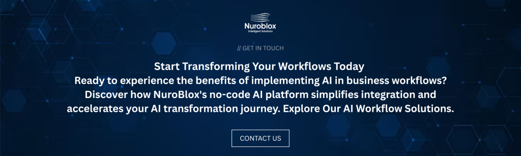 Start Transforming Your Workflows Today