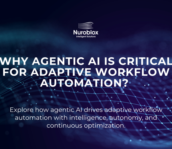 Why Agentic AI Is Critical for Adaptive Workflow Automation