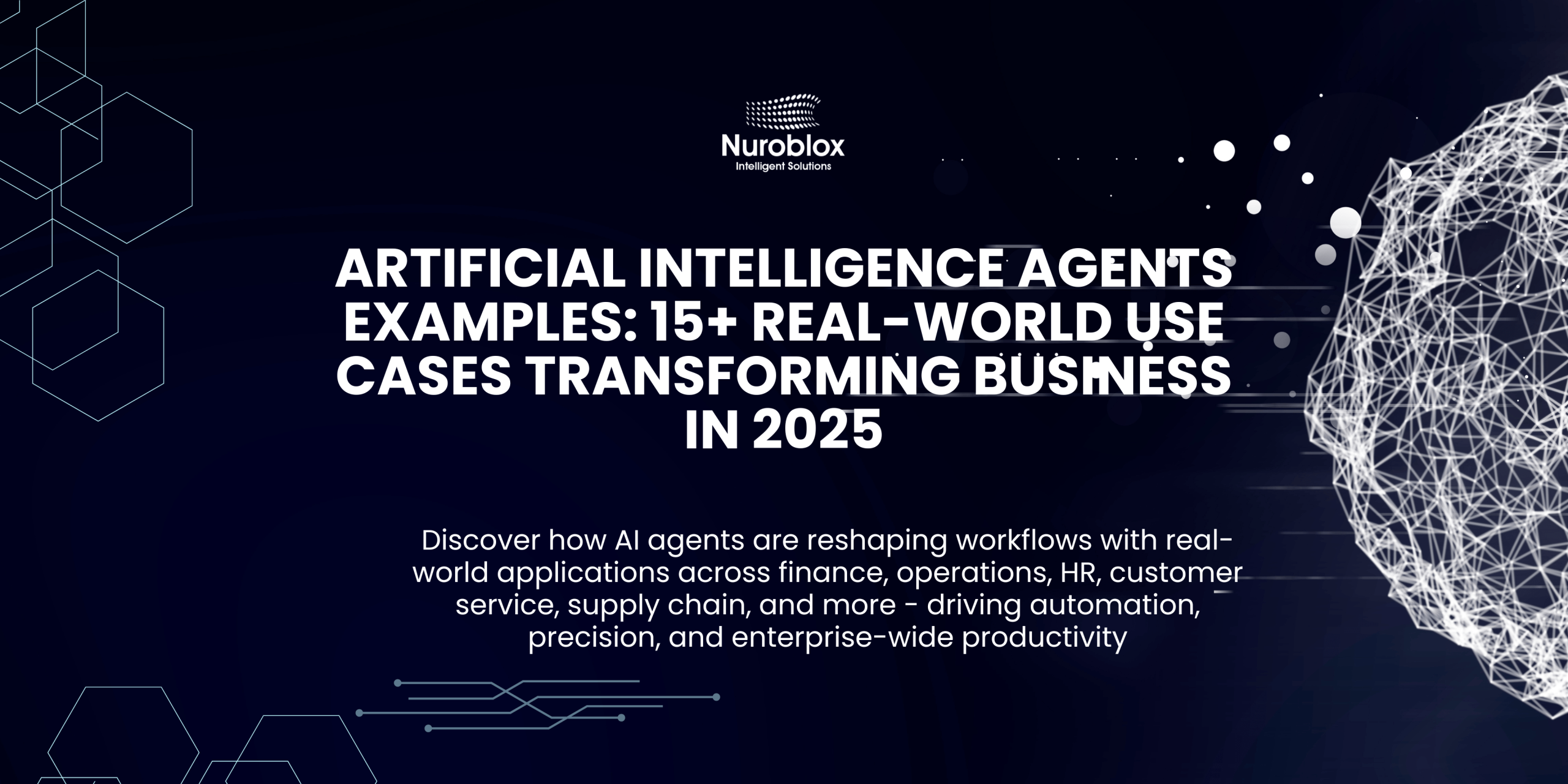 Artificial Intelligence Agents Examples - 15+ real-world AI agent use cases transforming business operations, productivity, and automation in 2025.
