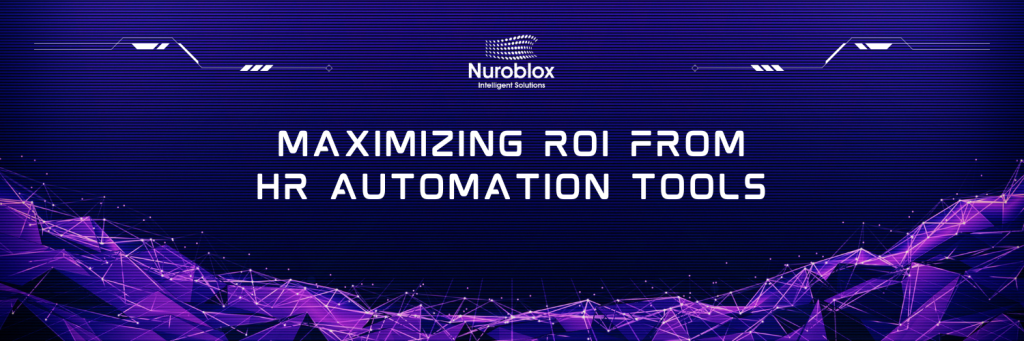 Maximizing ROI from HR Automation Tools