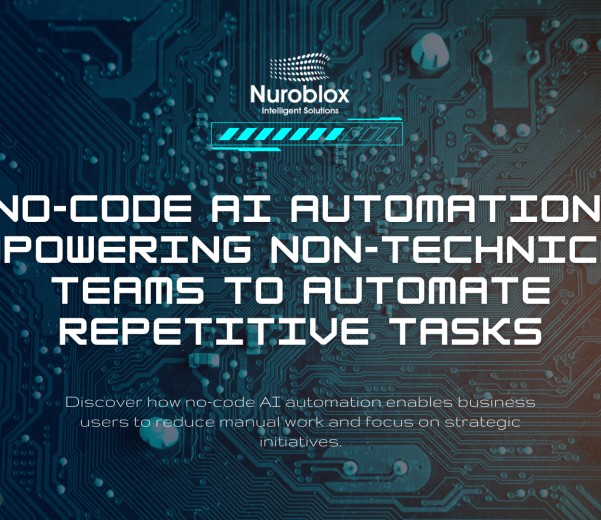 No-Code AI Automation: Empowering Non-Technical Teams to Automate Repetitive Tasks