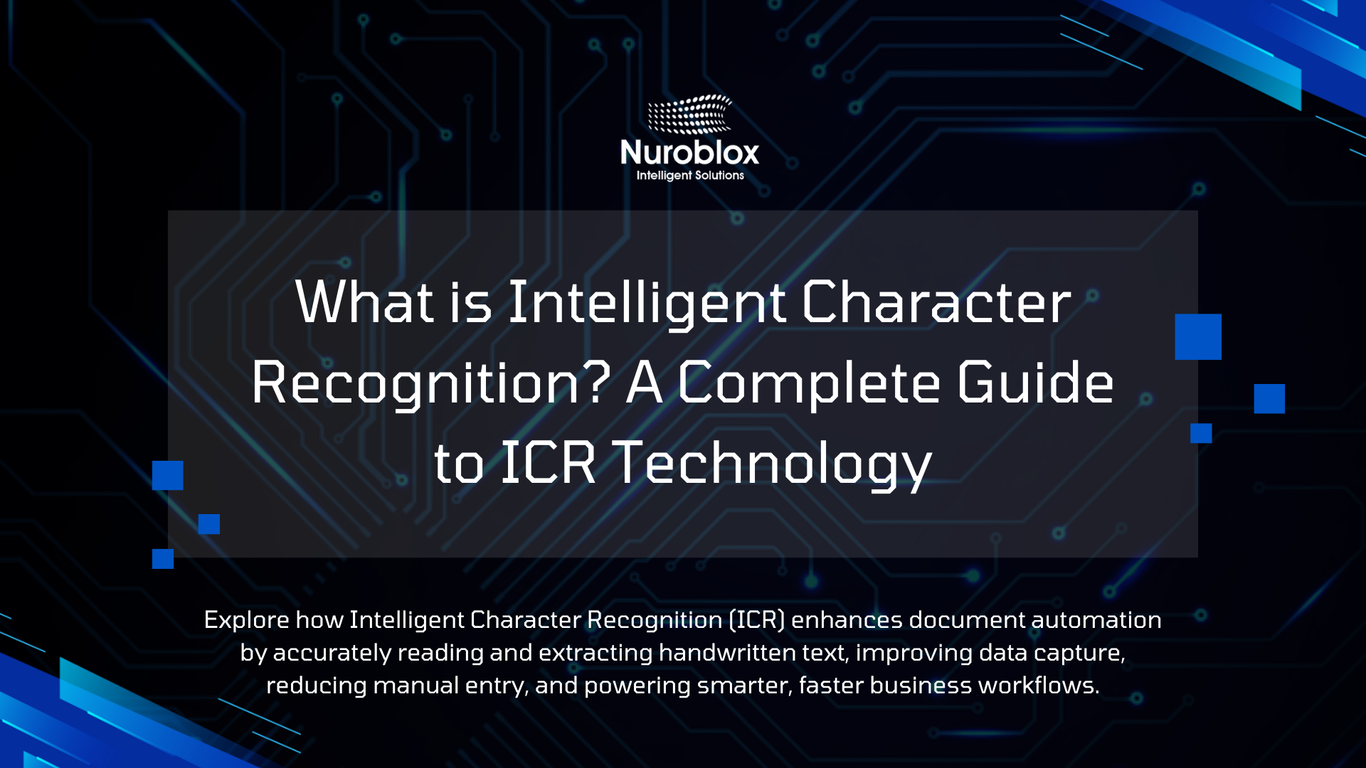 What is Intelligent Character Recognition? Complete guide to ICR technology, advanced handwriting recognition, and AI-powered document processing.